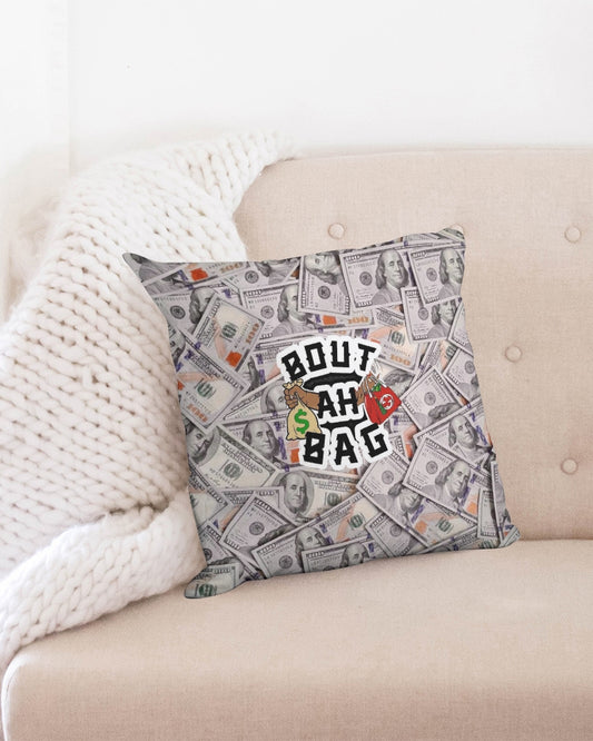 Bout Ah Bag Money In The Bank Throw Pillow Case 18"x18"