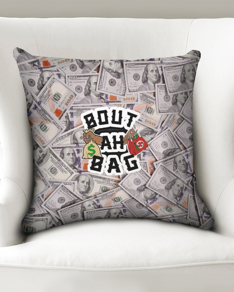 Bout Ah Bag Money In The Bank Throw Pillow Case 18"x18"